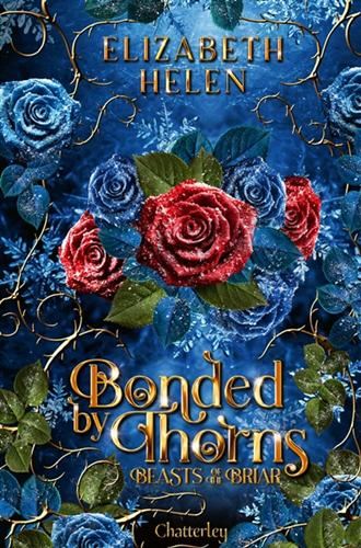 Beasts of the briar T.01 : Bonded by thorns