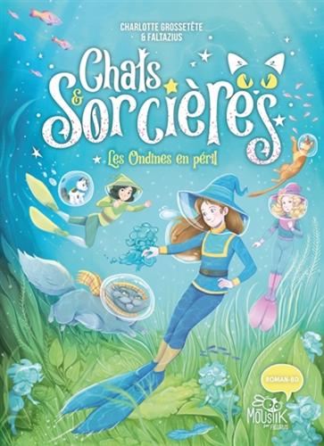 Chats & sorcières T.05 : Les ondines en péril