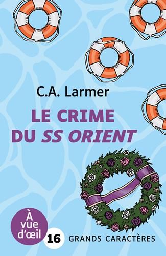 Club des amateurs de romans policiers (Le) T.02 : Le crime du "SS Orient"