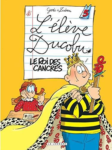 Elève Ducobu (L') T.05 : Le roi des cancres
