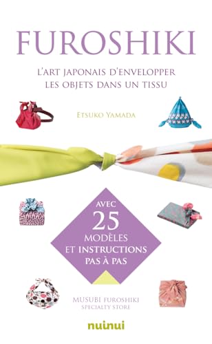 Furoshiki : l'art japonais d'envelopper les objets dans un tissu