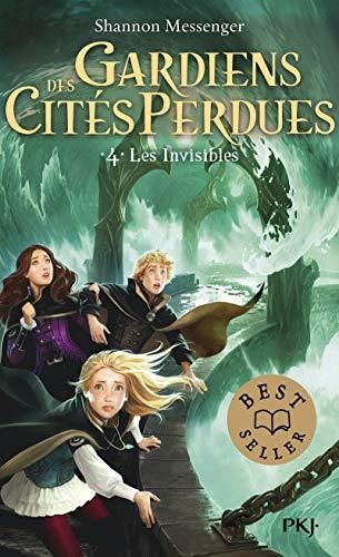 Gardiens des cités perdues (t4) : les invisibles