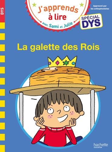 J'apprends à lire avec sami et julie : La galette des rois