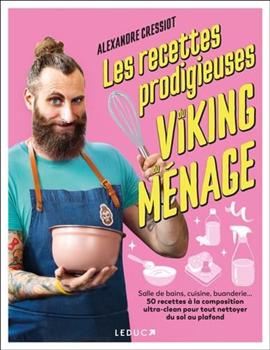 Les Recettes prodigieuses du Viking du ménage