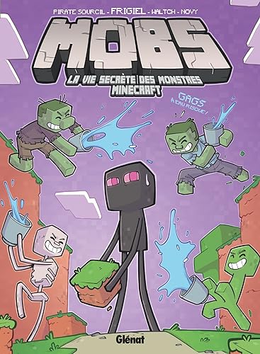 Mobs T.02 : Gags à eau risque!