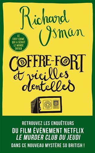 Murder club enquête (Le) T.05 : Coffre-fort et vieilles dentelles