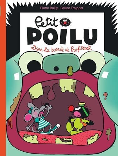 Petit poilu T.29 : Dans la bouche de Profitroll