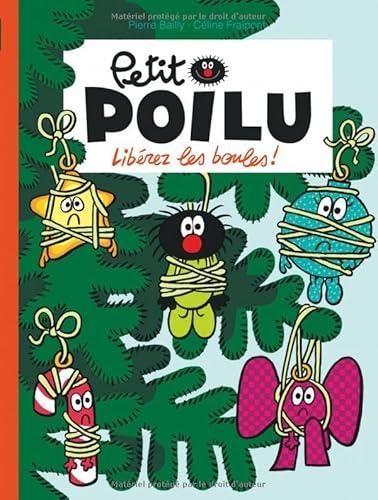 Petit poilu T.30 : Libérez les boules !