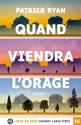 Quand viendra l'orage (partie 2)