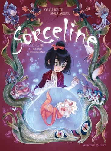 Sorceline T.02 : La fille qui aimait les animonstres