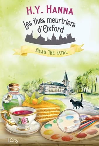 Thés meurtriers d'Oxford (Les) T.02 : Beau thé fatal
